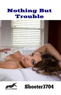 Vibrators House of Dasein Erotic Fiction Nothing But Trouble By Shooter3704 2006 Interracial Erotica General Vibrators House of Dasein Erotic Fiction Nothing But Trouble By Shooter3704 2006 Interracial Erotica General