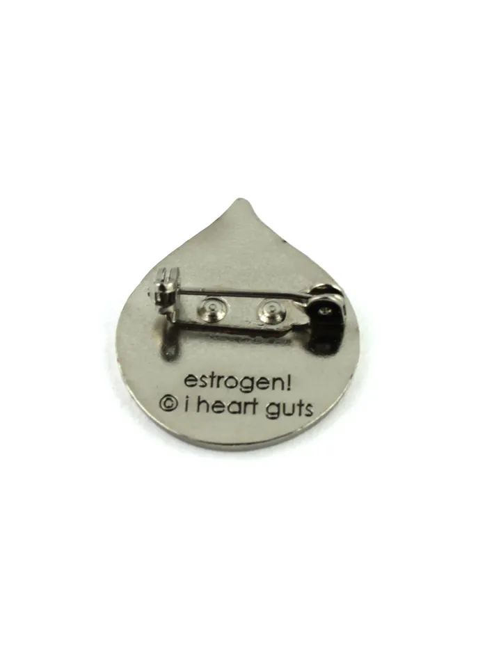 I Heart Guts Anal I Heart Guts Estrogen Pin